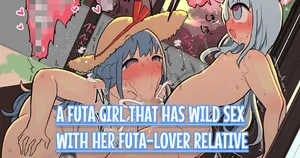 [Momomo] Shinseki no Futanari-chan Daisuki Onee-san to Guchogucho Ecchi Futanari-chan [English] [Team Rabu2]